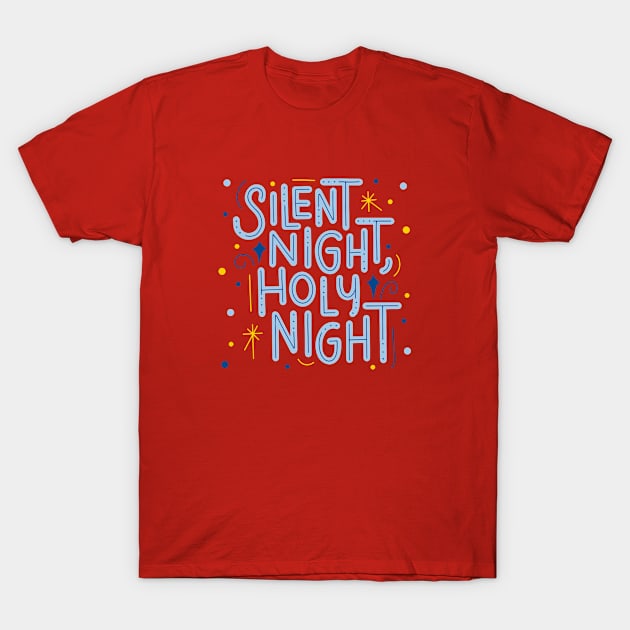 Silent Night, Holy Night T-Shirt by Mads' Store